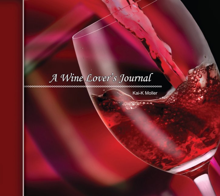 View Wine Lover's Journal by Kai-K Moller