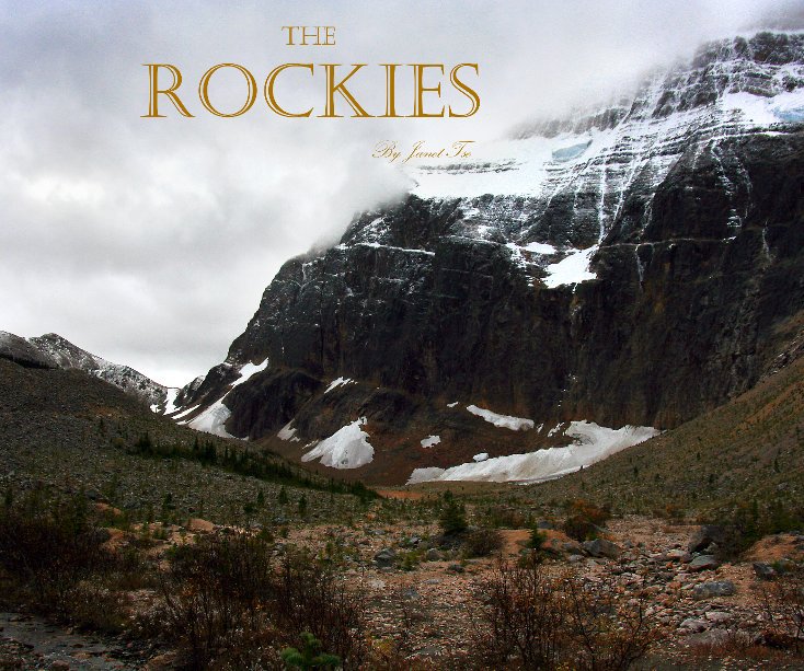 View The Rockies by Janet Tse