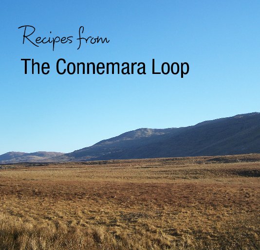Bekijk Recipes from The Connemara Loop op Go Connemara
