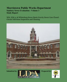 Business - Morristown Public Works Department Sanitary Sewer Evaluation - Volume 3 Study Report book cover