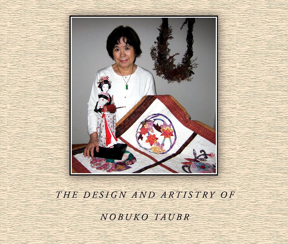 View THE DESIGN AND ARTISTRY OF NOBUKO TAUBR by NOBUKO AND JOSEPH TAUBR