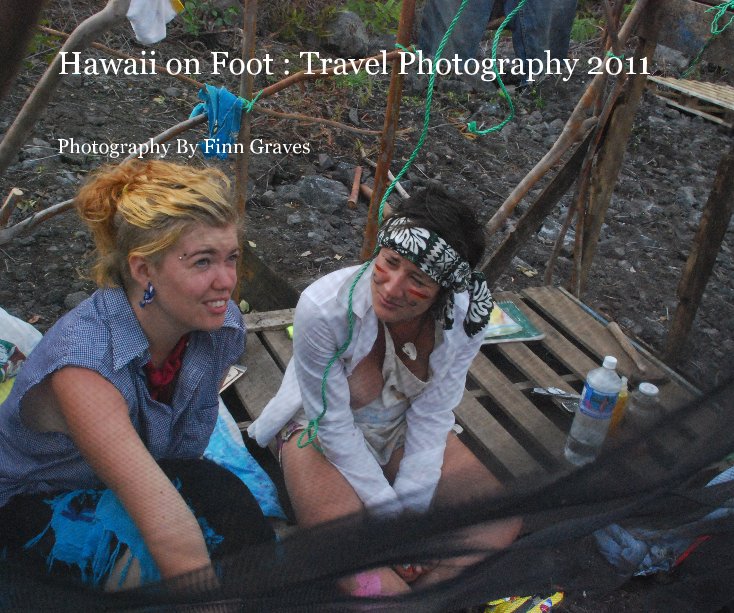 Visualizza Hawaii on Foot di Photography By Finn Graves