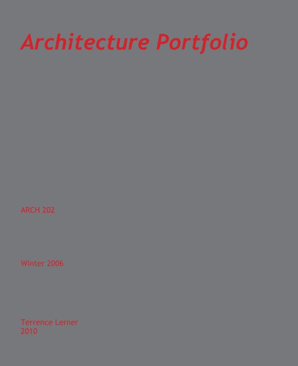 View Architecture Portfolio by Terrence Lerner                                                                2010