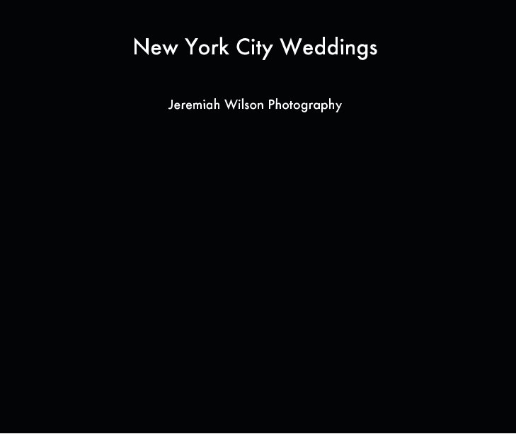 Bekijk New York City Weddings op Jeremiah Wilson Photography