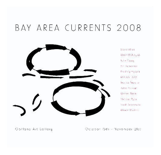 View Bay Area Currents 2008 by Nicole Neditch