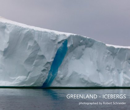 GREENLAND - ICEBERGS book cover