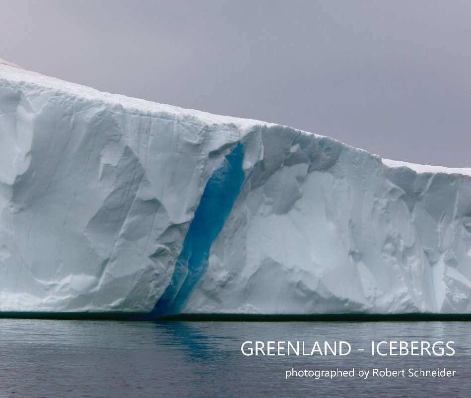View GREENLAND - ICEBERGS by photographed by Robert Schneider