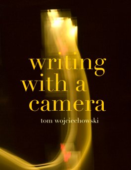 Writing with a Camera book cover