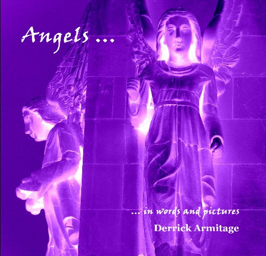 View Angels ... by Derrick Armitage