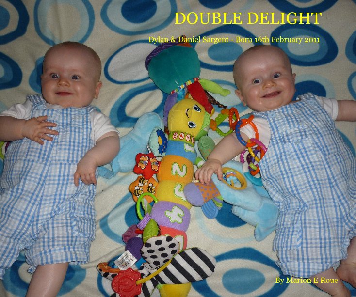 View DOUBLE DELIGHT by Marion E Roue
