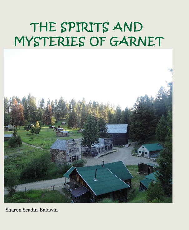 View THE SPIRITS AND MYSTERIES OF GARNET by Sharon Seadin-Baldwin