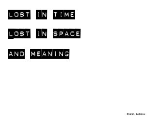 Lost in Time Lost in Space and Meaning book cover