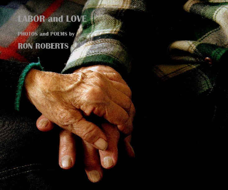 View LABOR and LOVE by RON ROBERTS