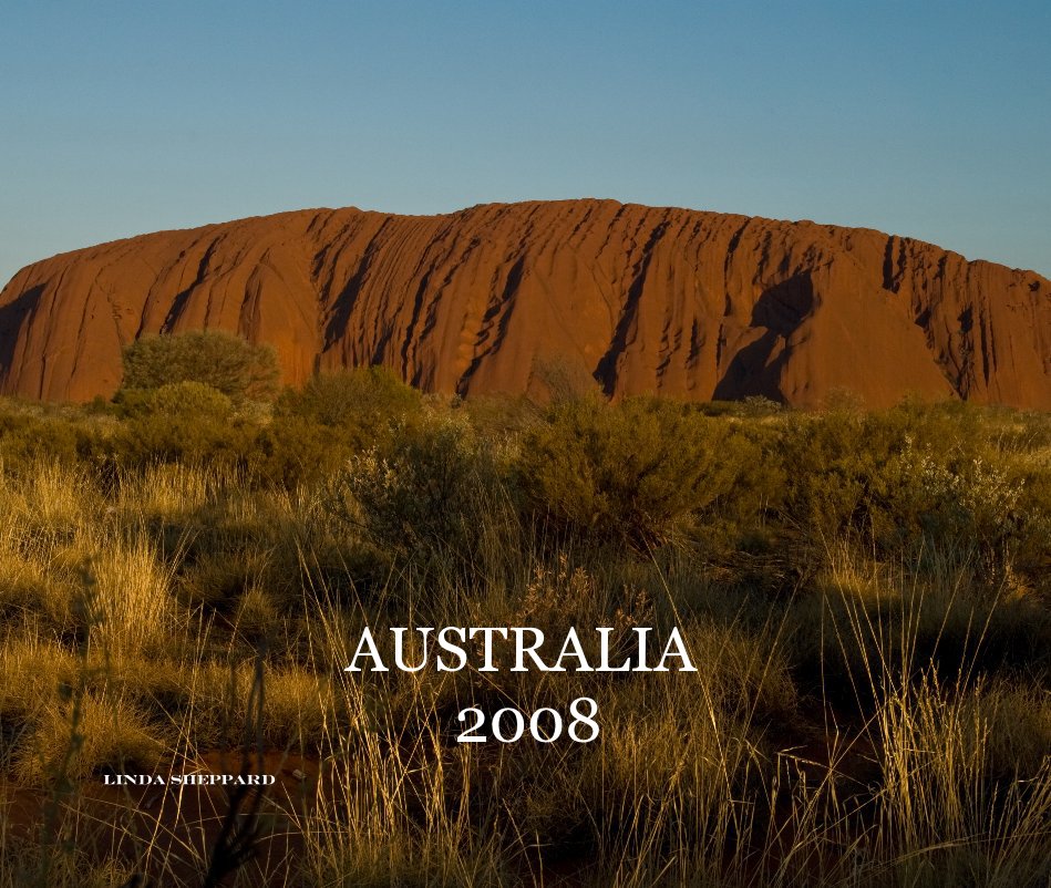 View AUSTRALIA 2008 by LINDA SHEPPARD