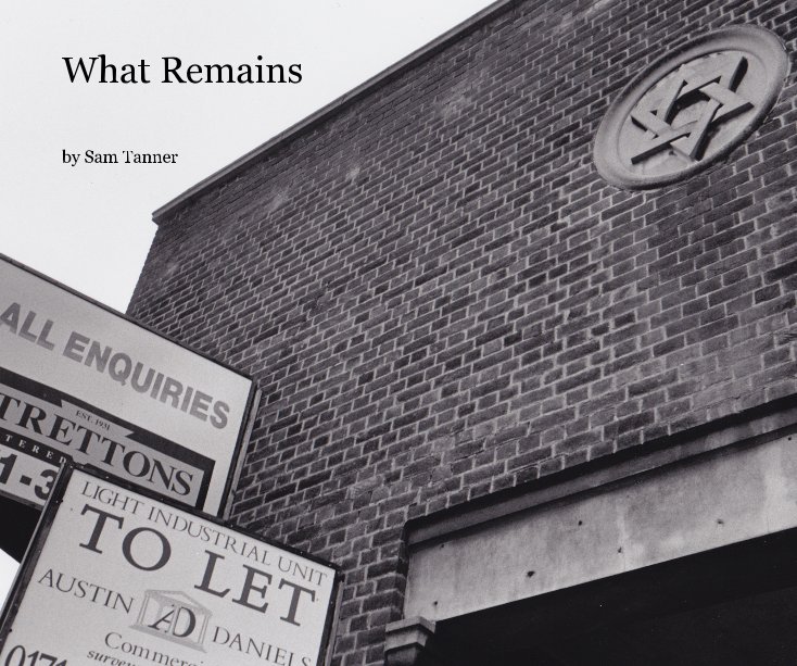 View What Remains by Sam Tanner