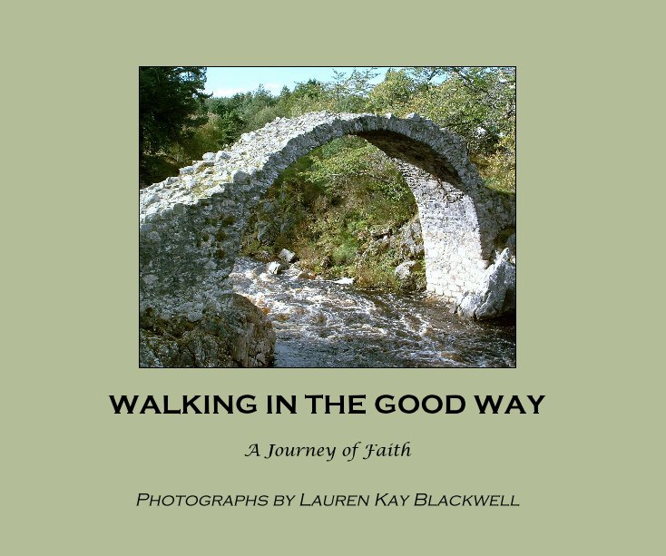 View Walking in the Good Way by Lauren Blackwell
