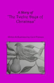 A Story of "The Twelve Days of Christmas" book cover