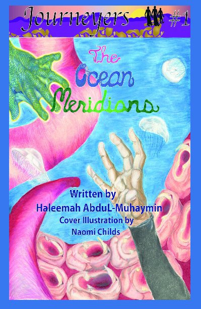 View The Ocean Meridians by Haleemah Abdul-Muhaymin