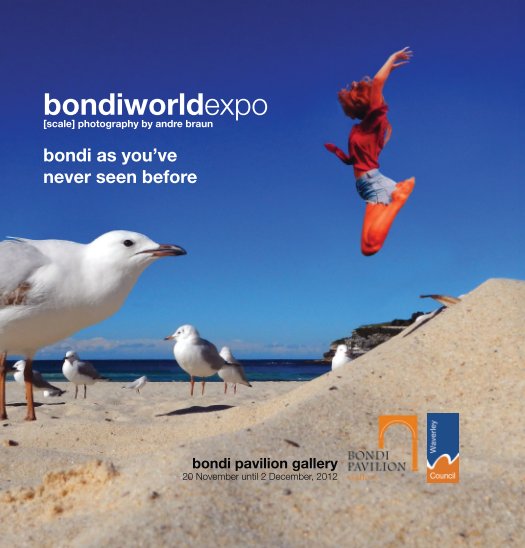 View BONDIWORLDEXPO - SCALE PHOTOGRAPHY by Andre Braun
