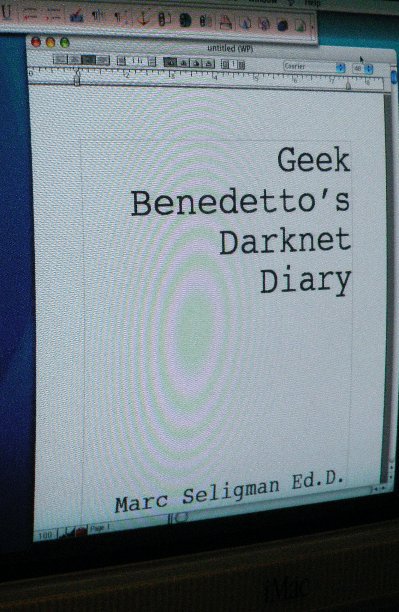 View The Darknet Diary by Marc Seligman, Ed.D.