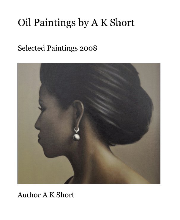 Ver Oil Paintings by A K Short por Author A K Short