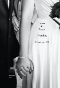 Helen & Peter's Wedding 8th September 2012 book cover