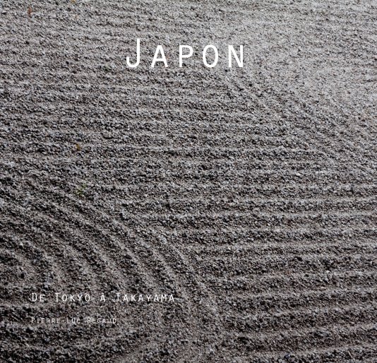 View Japon by Pierre-Luc Regaud