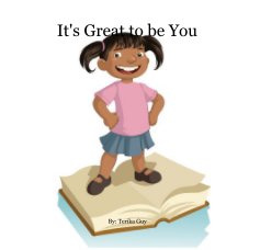 It's Great To Be You book cover