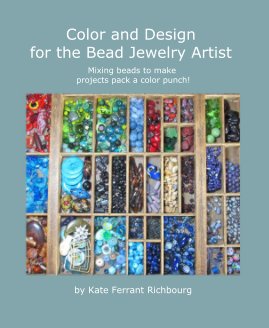 Color and Design for the Bead Jewelry Artist book cover