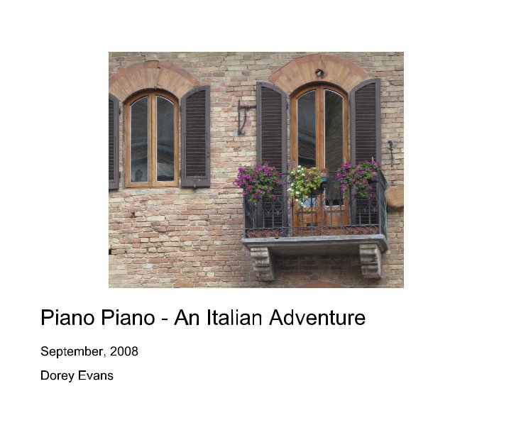 View Piano Piano - An Italian Adventure by Dorey Evans