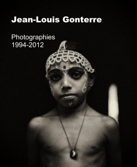 Jean-Louis Gonterre Photographies 1994-2012 book cover
