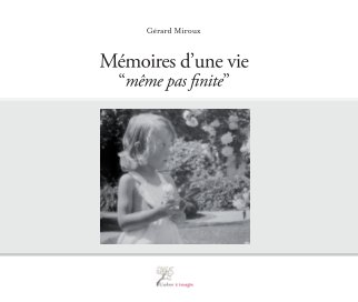 Mémoire d'une vie book cover