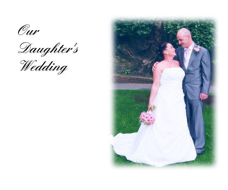 View Our Daughter's Wedding by Mandy Moth