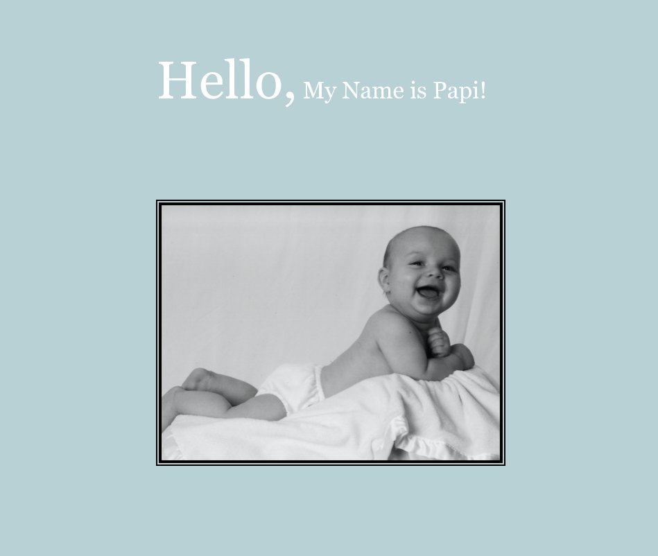 Ver Hello, My Name is Papi! por jokrwld515