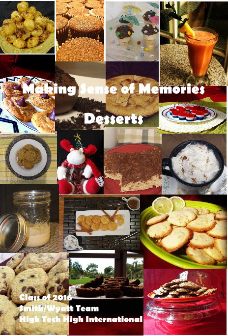 View Making Sense of Memories: Desserts by HTHI Class of 2016, Smith/Wyatt Team