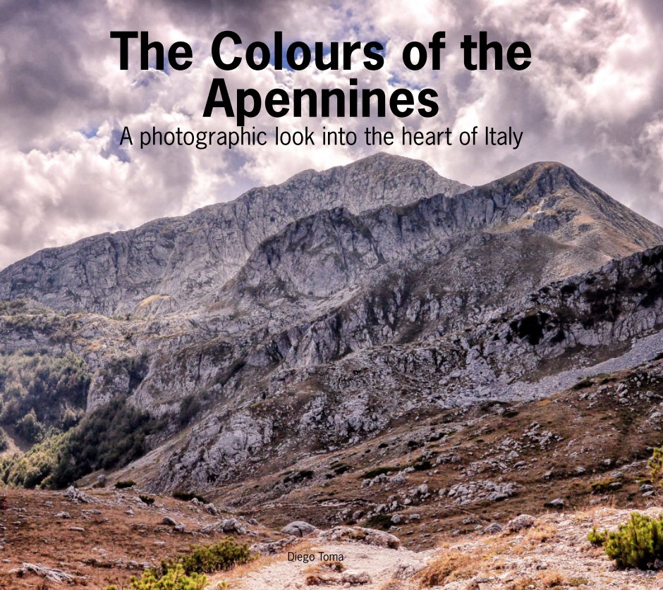 View The Colours of the Apennines by Diego Toma