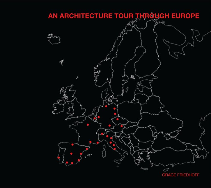 Bekijk An Architecture Tour Through Europe op Grace Friedhoff