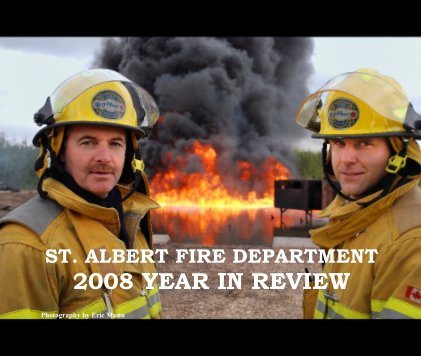 ST. ALBERT FIRE DEPARTMENT 2008 YEAR IN REVIEW book cover