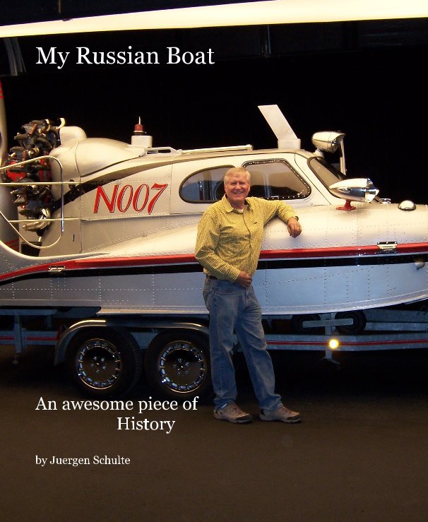 Visualizza My Russian Boat di Juergen Schulte