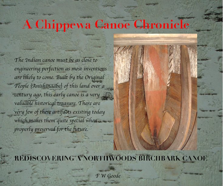 Ver A Chippewa Canoe Chronicle por F W Goode