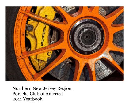Northern New Jersey Region Porsche Club of America 2011 Yearbook book cover