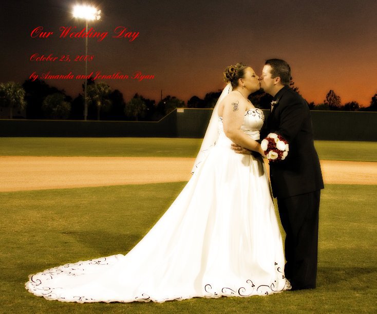 Ver Our Wedding Day por Amanda and Jonathan Ryan