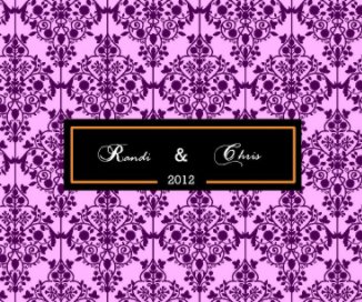 Randi and Chris - wedding book book cover