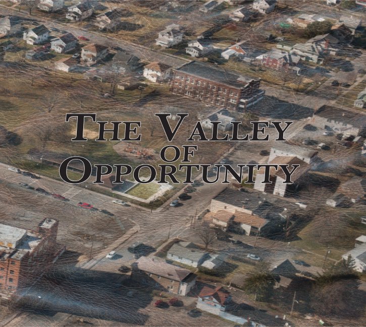 View The Valley of Opportunity by Ryan Ketchum