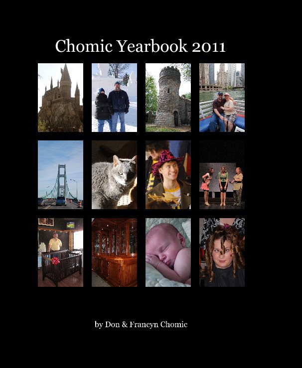 View Chomic Yearbook 2011 by Don & Francyn Chomic