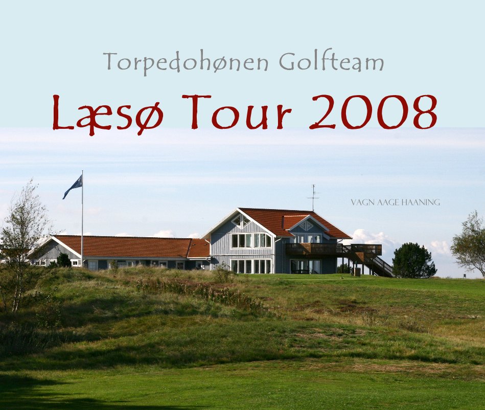 Ver Torpedohønen Golfteam por Vagn Aage Haaning
