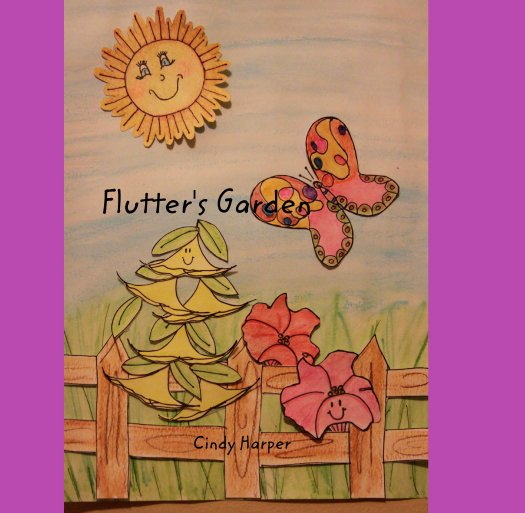 View Flutter's Garden by Cindy Harper