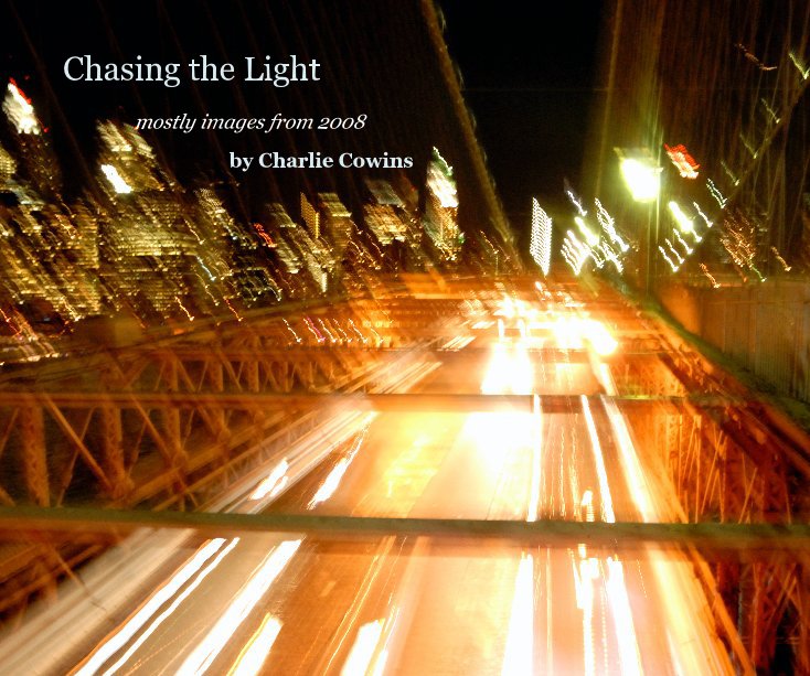 View Chasing the Light by Charlie Cowins