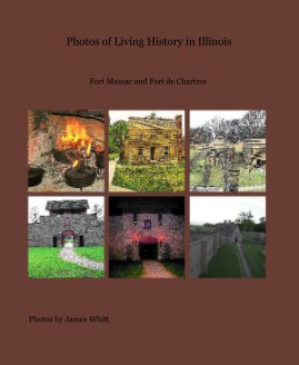 Photos of Living History in Illinois book cover