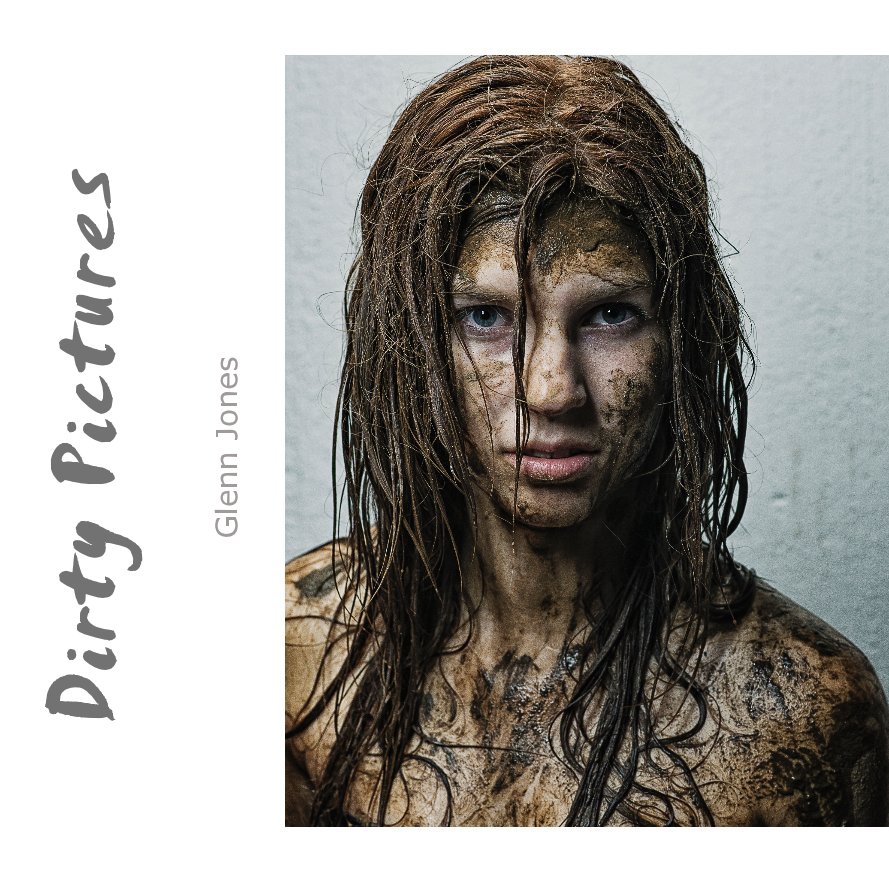 Visualizza Dirty Pictures di Glenn Jones